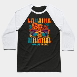 Groovy Retro Lahaina Pray for Maui Hawaii Strong Baseball T-Shirt